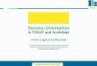 This slide show has been archived For the latest version ...grahamberrisford.com/00EAframeworks/03TOGAF/Service-Orientation in... · ArchiMate TOGAF In the . Service . event ! “Services"