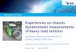 Experiences on chassis dynamometer measurements of heavy …iet.jrc.ec.europa.eu/sites/default/files/files/documents/events/... · 6.07.2013 · Experiences on chassis dynamometer