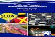 Traffic and Transport Management for Special Events the document "Guidelines to Traffic and Transport Management for Special Events" (current version 3.4 in 2006). The document was
