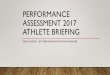 PERFORMANCE ASSESSMENT BRIEFING - British … · BRIEFING AGENDA •Welcome and key staff roles •Schedule and timetables •Registration and check in procedures •Courses •Post