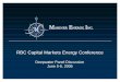 RBC Capital Markets Energy Conference - …library.corporate-ir.net/library/12/129/129671/items/201276/RBC...RBC Capital Markets Energy Conference Deepwater Panel Discussion June 5-6,