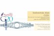 Indonesia dan G20 - ekon · Indonesia dan G20: ... EFFICIENT GLOBAL ECONOMIC AND FINANCIAL GOVERNANCE ROBUST INTERNATIONAL TRADE AND INVESTMENT ... Golden Opportunity to be
