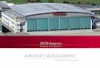 AIRCRAFT MANAGEMENT - DC Aviation · we have extensive aircraft management experience at ... DC Aviation is Germany’s market leader and is among ... Challenger 605 Challenger 604