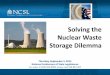 Solving the Nuclear Waste Storage Dilemma · Solving the Nuclear Waste Storage Dilemma Thursday, September 3, 2015 National Conference of State Legislatures For audio, 1 (415) 655