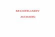 MORTUARY AFAIRS - Quartermaster Corps the Civil War In today’s Army, care for the fallen comrade is considered a sacred duty; and the Mortuary Affairs community takes great