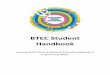 BTEC Student Handbook - WMG Academy Coventry 3 BTEC Engineering This document contains the new rules and regulations regarding deadlines in BTEC courses at the WMG Academy for Young