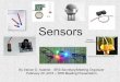 Sensors - Seattle Robotics · –Deflection causes contact with “hoop ... •Compare individual readings with table. ... –Magnetometer –Magnetic Resonance Imaging (MRI)