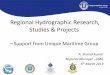 Regional Hydrographic Research, Studies & Projects 5-11.5 - Unique...Regional Hydrographic Research, Studies & Projects ... support services for the Marine and offshore industries