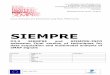 SIEMPRE - European Commission : CORDIS · SIEMPRE D3.3 May, 30th 2013 DESCRIPTION: Monophonic audio signal acquired individually for each musician via a pickup microphone. SCENARIO: