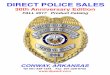 DIRECT POLICE SALES · DIRECT POLICE SALES 30th Anniversary Edition FALL 2017 Product Catalog CONWAY, ARKANSAS Tel 501-329-1234 Fax 501-329-8755