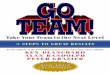 An Excerpt From - Berrett-Koehler Publishers_EXCERPT.pdfAn Excerpt From Go Team!: Take Your ... ing high performing teams, and thousands of people have ... Coauthors of The One Minute