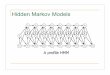 Hidden Markov Models - Rensselaer Polytechnic Institute · Hidden Markov Models A profile HMM. What is a HMM? • It’s a model. It condenses information. • Models 1D discrete