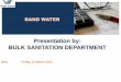 Presentation by: BULK SANITATION DEPARTMENT Releases/Rand Water Operati… · Presentation by: BULK SANITATION DEPARTMENT ... • Training of Process Controllers ... • Implemented