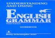 Understanding and Using English Grammar by Betty Azar ...ielts-house.net/Ebook/Grammar/Understanding and Using English... · . 