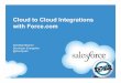 Cloud to Cloud Integration · report on Form 10-Q for the fiscal year ended October ... Your One Stop Shop for Summer ‘11 Demos Webinar Replay ... Cloud-to-Cloud integrations are