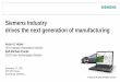 Presentation: Siemens Industry drives the next generation ... · drives the next generation of manufacturing ... Perfect interplay between PLC and drives ... Siemens Industry drives