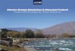 Climate Change Adaptation in Himachal Pradesh: … · the Himalayan Conclave and the Shimla Declaration (October 2009). Increasing assistance for climate change adaptation and mitigation