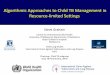 Algorithmic Approaches to Child TB Management in … apporaches...Algorithmic Approaches to Child TB Management in Resource-limited Settings ... is “suggestive of PTB” on clinical