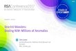 One-hit Wonders: Dealing With Millions of Anomalies · SESSION ID: #RSAC Chris Larsen. One-hit Wonders: Dealing With Millions of Anomalies. AIR-R02F. Architect/Researcher, WebPulse