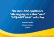 The new MQ Appliance Messaging in a Box and MQ/MFT … · The new MQ Appliance "Messaging in a Box" and ... Built using the latest DataPower appliance hardware and OS ... Help cert