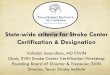 State-wide criteria for Stroke Center Certification ...svin.org/files/Statewide_Janardhan.pdf · State-wide criteria for Stroke Center Certification & Designation Vallabh Janardhan,