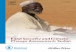 Food Security and Climate Change Assessment: Sudan of projected climate ... heat tolerance and ... with people living closer to . Food Security and Climate Change Assessment: Sudan