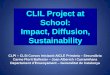 CLIL Project at School: Impact, Diffusion, …ateneu.xtec.cat/.../clil_project_impact_diffusion_sustainability.pdfCLIL Project at School: Impact, Diffusion, Sustainability CLPI –