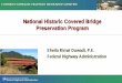 National Historic Covered Bridge Preservation … Historic Covered Bridge Preservation Program Sheila Rimal Duwadi, ... National Historic Covered Bridge Preservation Program Research,