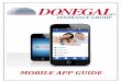 MOBILE APP GUIDE - DONEGAL® GROUP€œMAKE A PAYMENT” 2 Select “My Account” Enter User ID & password Select “Login” Select from your list of policies available for payment