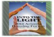 INTO THE LIGHT - Arizona Department of Housing | … Program 15...housing in Arizona address, Into the Light. This year’s invited keynote speaker, Ilana Preuss, is the founder of