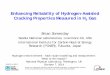 Enhancing Reliability of Hydrogen-Assisted Cracking ... Reliability of Hydrogen-Assisted Cracking Properties Measured in H ... (ASME B31.12) Codes require ... Enhancing Reliability