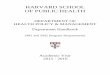 HARVARD SCHOOL OF PUBLIC HEALTH - Harvard … · HARVARD SCHOOL OF PUBLIC HEALTH DEPARTMENT OF ...  HSPH Student Handbook