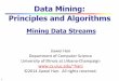 Data Mining: Principles and Algorithms - University Of …web.engr.illinois.edu/~hanj/cs512/slides/2015Spring...Cube: A Lattice of Cuboids time,item time,item,location time, item,
