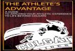 THE ATHLETE’S ADVANTAGE - Colgate University€¦ ·  · 2015-09-17THE ATHLETE’S ADVANTAGE A GUIDE ... that you can work efficiently towards your ultimate goal. ... During the