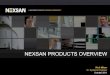 NEXSAN PRODUCTS OVERVIEW - TVAR Solutions Nexsan E60 – Interfaces ! Flexible Host Options ! Four 1 Gbit iSCSI plus: ! Four 8 Gbit FC or ! Four 10 Gbit iSCSI or ! Four 24 Gbit SAS