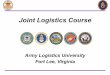 Joint Logistics Course - logisticsymposium.org€¢ What is the Joint Logistics Course all ... 17-002 5-Dec-16 16-Dec-16 Awaiting Start ... Defense Contracting Management Agency