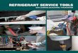 REFRIGERANT SERVICE TOOLS - asada.co.jp · Possible to detect a small leak of each ... Indicator displays the value of leak in 6 stages. ... REFRIGERANT SERVICE TOOLS System 