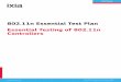 802.11n Essential Test Plan Essential Testing of 802.11n ... · 802.11n Essential Test Plan Essential Testing of 802.11n Controllers 915-6053-01 Version 1.10, ... 802.11.2 - Updated