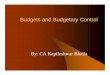 P3ACh13Budgets and Budgetary Control · of budgeting and budgetary control ... The use of budgetary control system enables the management of a ... of finished products and close with
