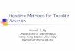 Iterative Methods for Toeplitz Systems - avcr.cz · Iterative Methods for Toeplitz Systems ... Small ÆLarge systems (Recursive) ... circulant matrices and iterative methods