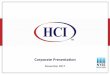HCI Investor Presentation - November 2017 - Amazon S3 Investor... · NYSE:HCI TM Important Cautions Regarding Forward-Looking Statements This presentation includes certain forward‐lookingstatements