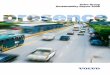 Volvo Group Sustainability Report 2008€¦ · Life inside the Volvo Group 26 Volvo Group as an employer 28 Sustainable development together with our suppliers 31 ... Volvo Group