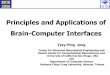 Principles and Applications of Brain-Computer Interfacescfmriweb.ucsd.edu/ttliu/be280a_12/BE280A12_BCI1.pdf · A Traditional Definition of a BCI A brain–computer interface (BCI),