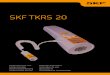 SKF TKRS 2012-35653/MP5380_tcm_12-35653.pdfSKF TKRS 20 15 SERVICE TKRS BAT TKRS 10 TKRS 20 TMRS 1 TKRS 20-S1 TKRS 20 TMRT 1-59 TKRS C1 MODE SET SKF Stroboscope TKRS 20 ÷ 2 x 2 FPM: