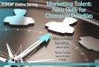 Marketing Talent: New Skills for Changing Priorities Talent: New Skills for ... B2B Marketing is evolving to focus on relationships—at all stages of the ... Marketing Talent, November