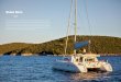 Bossa Nova - cata-sailing.comcata-sailing.com/wp-content/uploads/2016/11/Bossa-Nova-NEW.pdfMarina Trogir — SCT Bossa Nova SPLIT This large, fast and luxurious catamaran offers an
