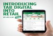 INTRODUCING TAB DGI TAI L INTO RETAIL - Formsite · functions of a tab account bet through retail tab account terminals deposit funds withdraw funds bet through tab app or online