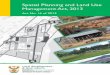 Spatial Planning and Land Use Management Act, 2013 Act … · Spatial Planning and Land Use Management Act, 2013 Act No. 16 ... land use rights through the use of schemes ... Spatial