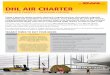 DHL AIR CHARTER · TRANSIT TIMES TO SUIT YOUR NEEDS DHL AIR CHARTER DEDICATED CAPACITY – INCREASED CONTROL Today’s dynamic global markets demand a logistics …