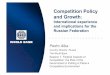 Competition Policy and Growth - siteresources.worldbank.orgsiteresources.worldbank.org/INTRUSSIANFEDERATION/Resources/... · Competition Policy and Growth: International experience